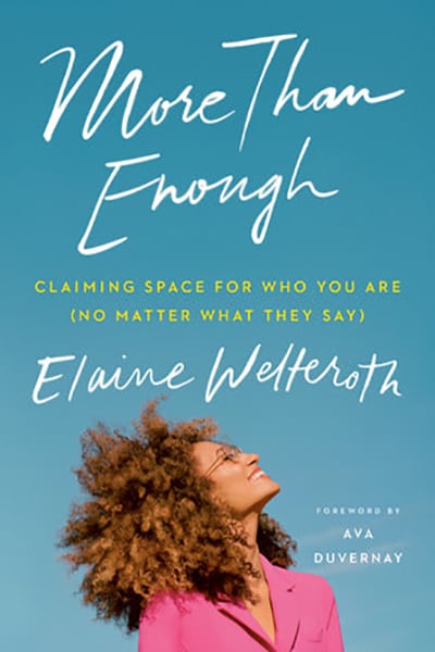 More Than Enough by Elaine Welteroth book cover.